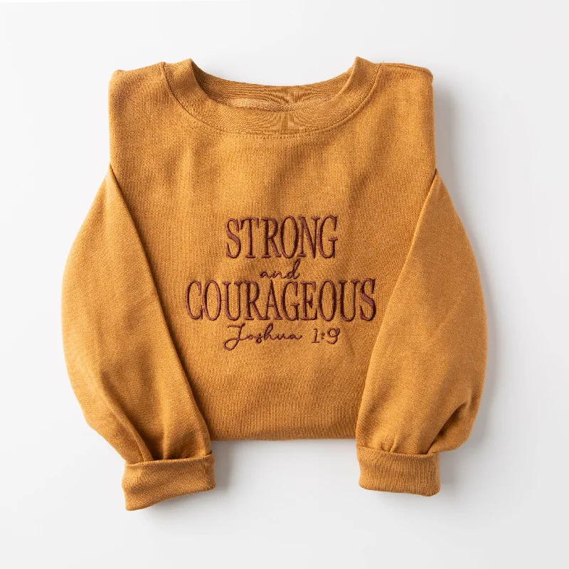 Embroidered Strong and Courageous Sweatshirt